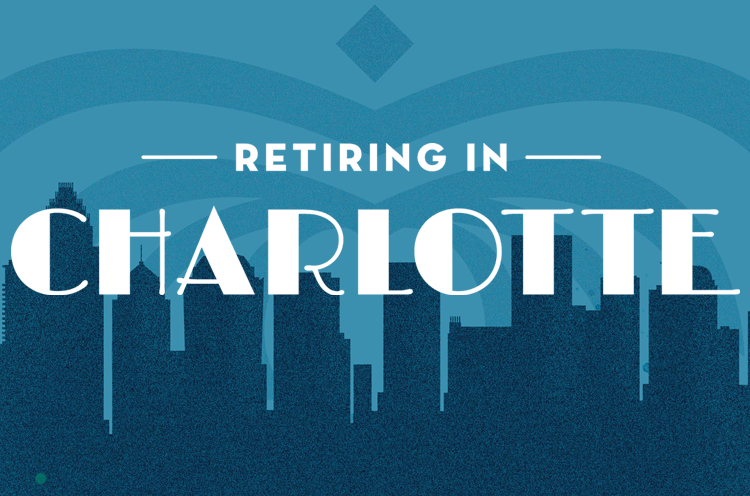 Retiring In Charlotte, North Carolina